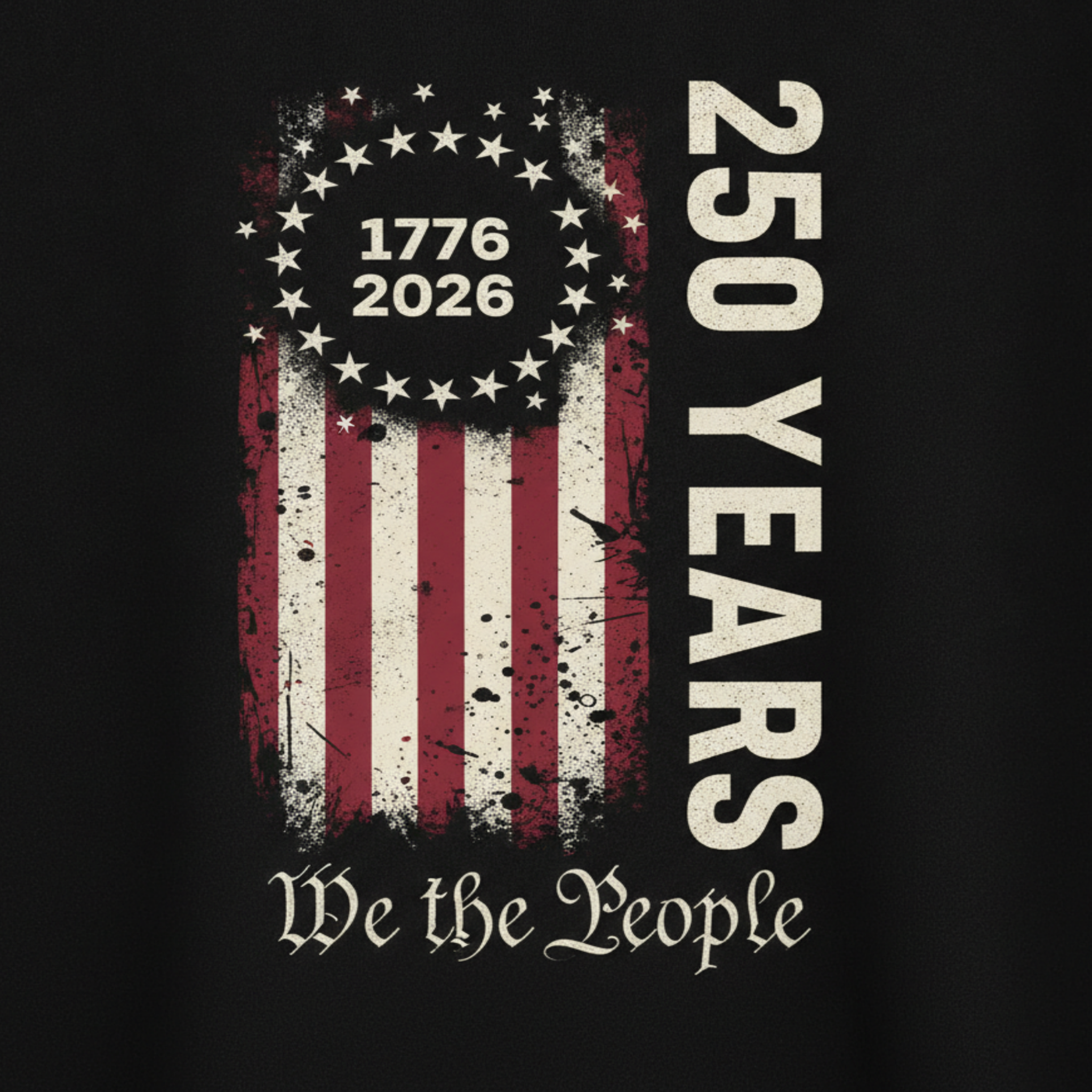 Comfort Colors, We the People, 250 Years Tee — Distressed 1776–2026 T-Shirt