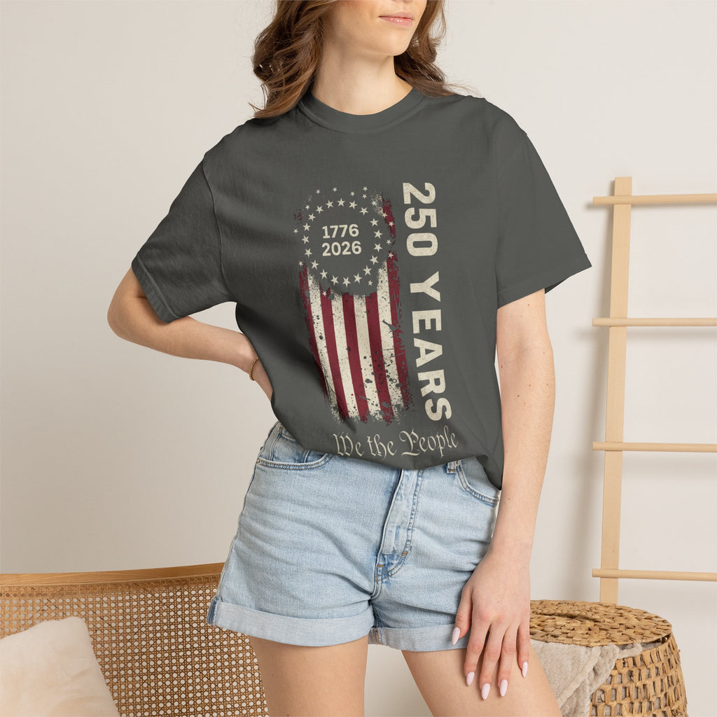 Comfort Colors, We the People, 250 Years Tee — Distressed 1776–2026 T-Shirt