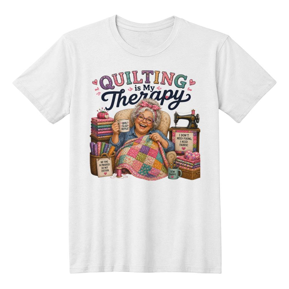 Quilting Is My Therapy