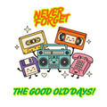 A retro-themed graphic illustration featuring cartoon cassette tapes, a boombox, a floppy disk, and a rotary telephone with faces, surrounded by stars and hearts. The text 'NEVER FORGET' appears above in orange-yellow, and 'THE GOOD OLD DAYS!' appears below in green.