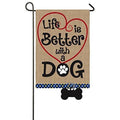 Burlap Life Is Better With Dog 2 sided Garden Flag