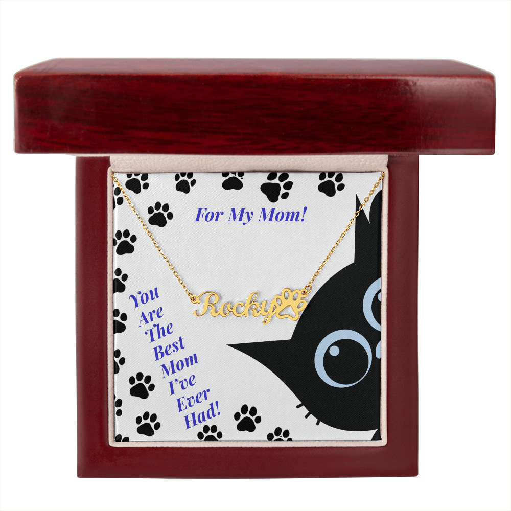 Boy Cat Blue with Black Paw Prints - For My Mom! You Are the Best Mom I've Ever Had! Luxury Box