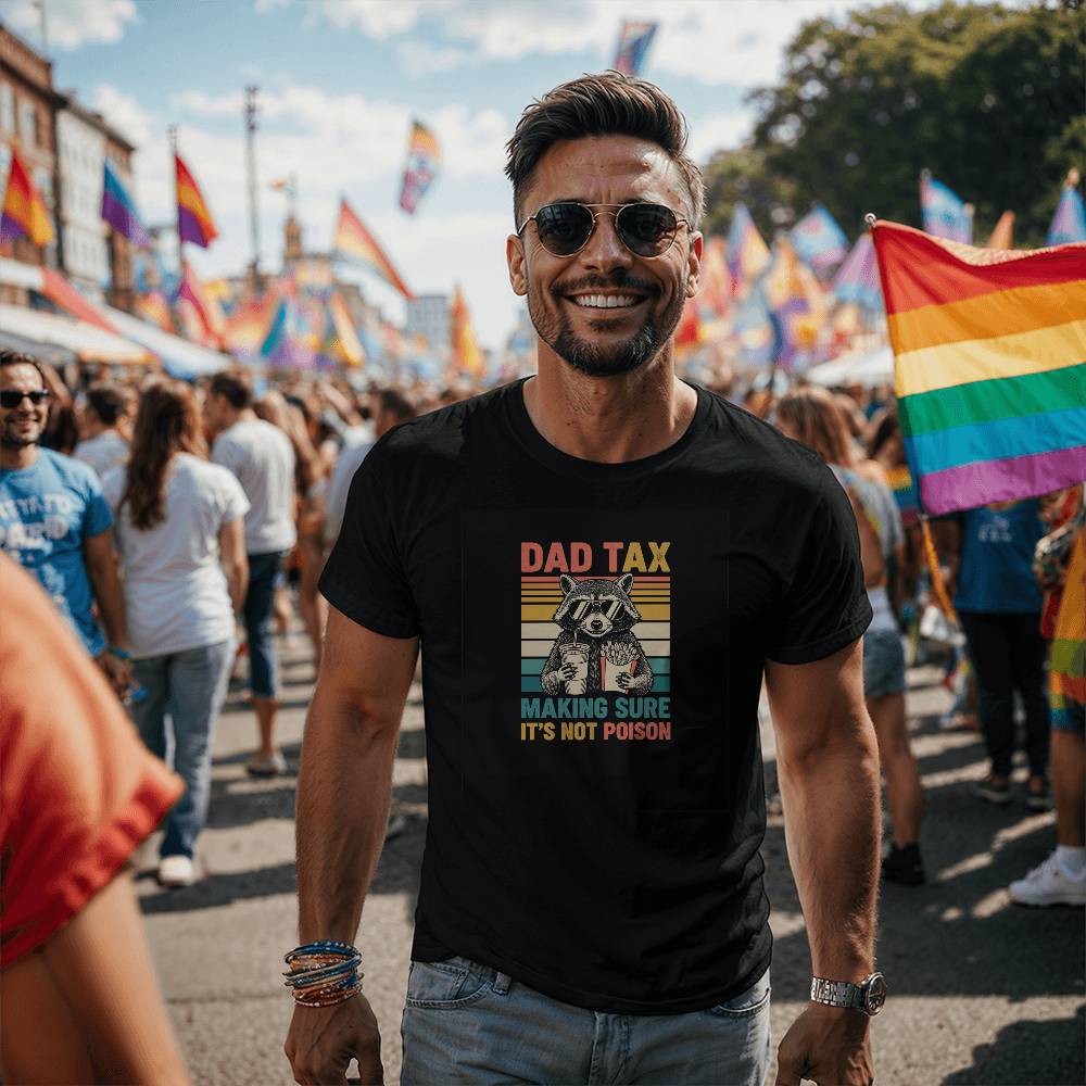 Dad Tax - Making Sure It's Not Poison