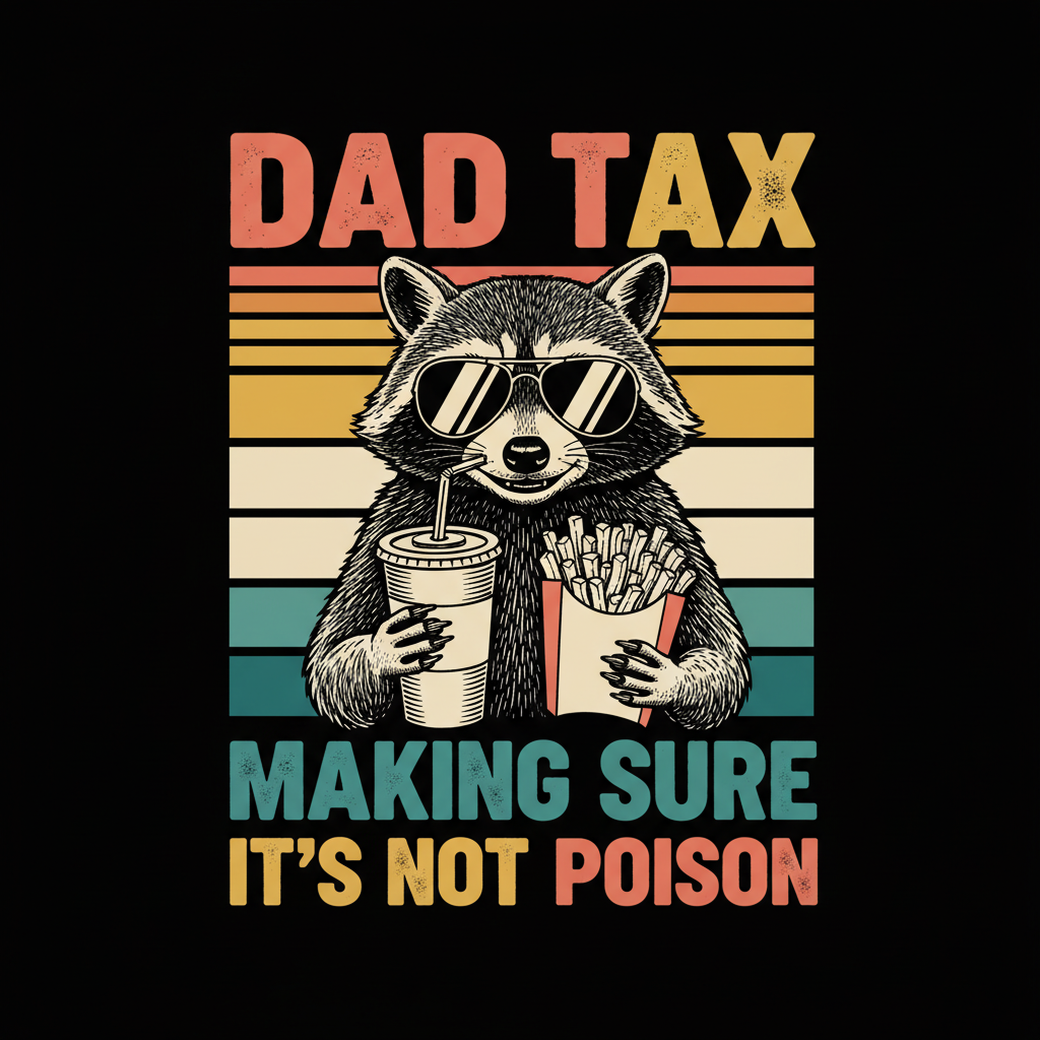 Dad Tax - Making Sure It's Not Poison