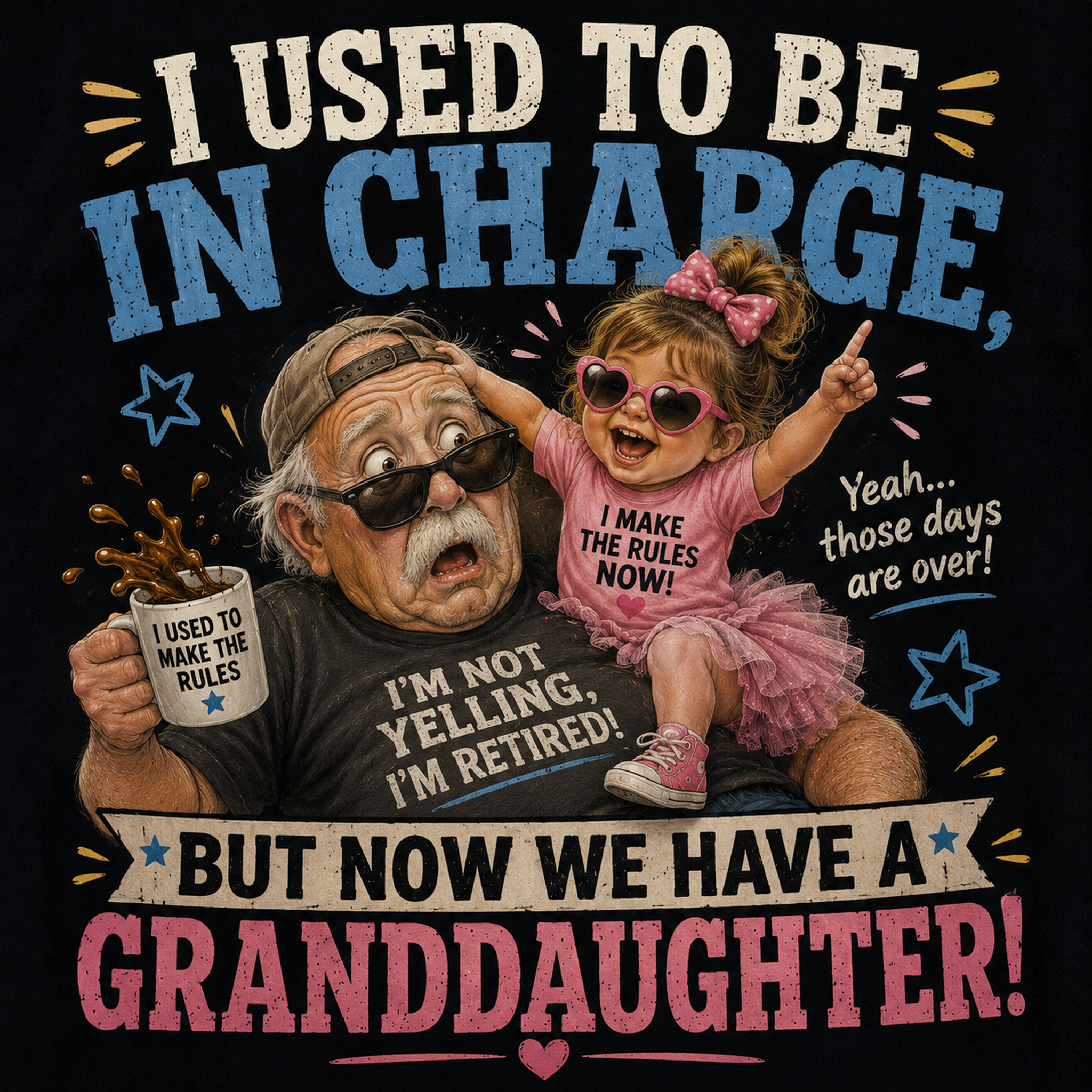 Funny Grandpa & Granddaughter T-Shirt - “I Used To Be In Charge” Graphic Tee
