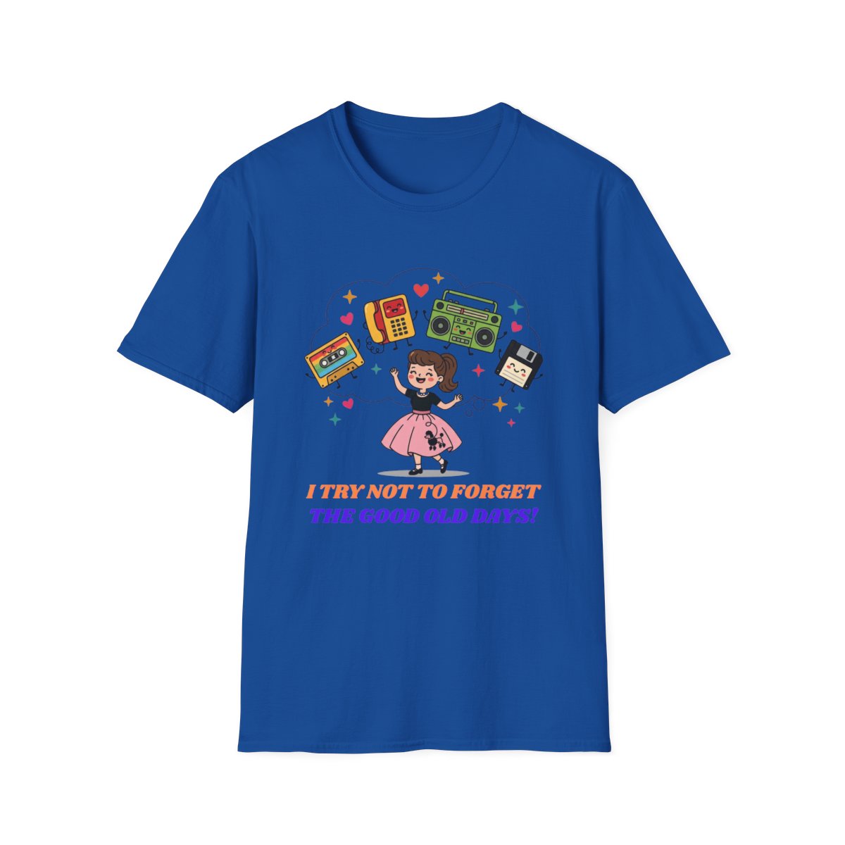 Retro Nostalgia Tee | "I Try Not To Forget The Good Old Days