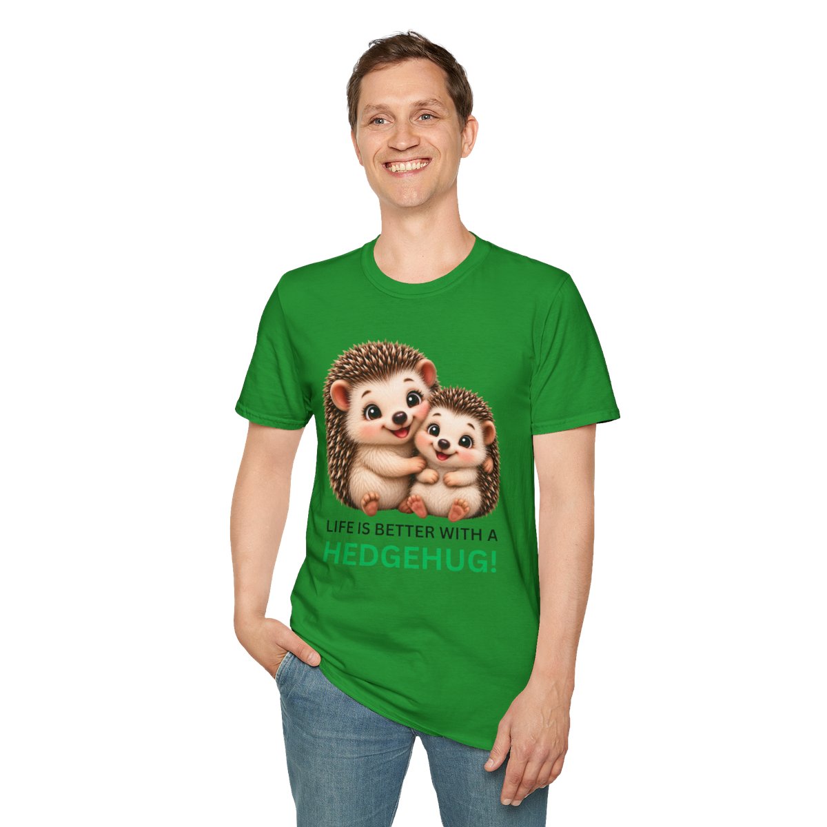 A man wearing a bright green t-shirt with a cartoon hedgehog graphic and the text 'LIFE IS BETTER WITH A HEDGEHUG!' on the front, paired with blue jeans, against a plain white background.