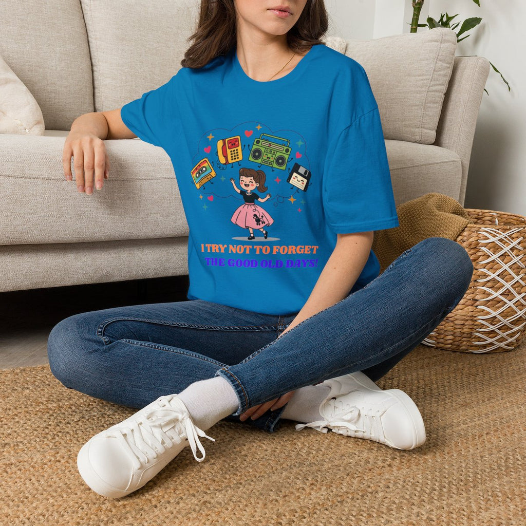 Retro Nostalgia Tee | "I Try Not To Forget The Good Old Days