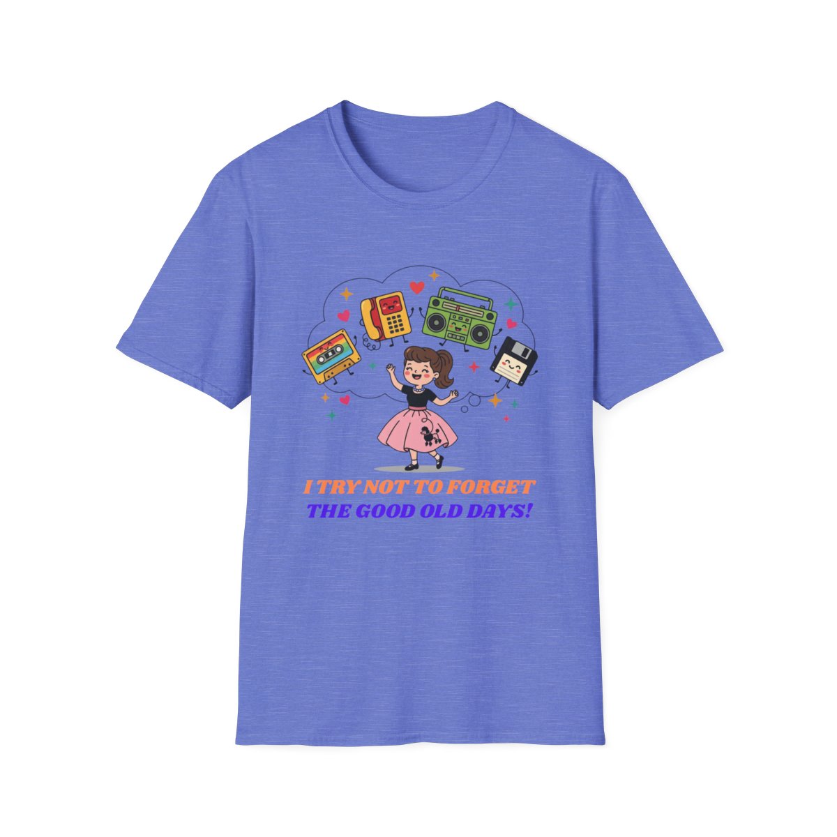 Retro Nostalgia Tee | "I Try Not To Forget The Good Old Days