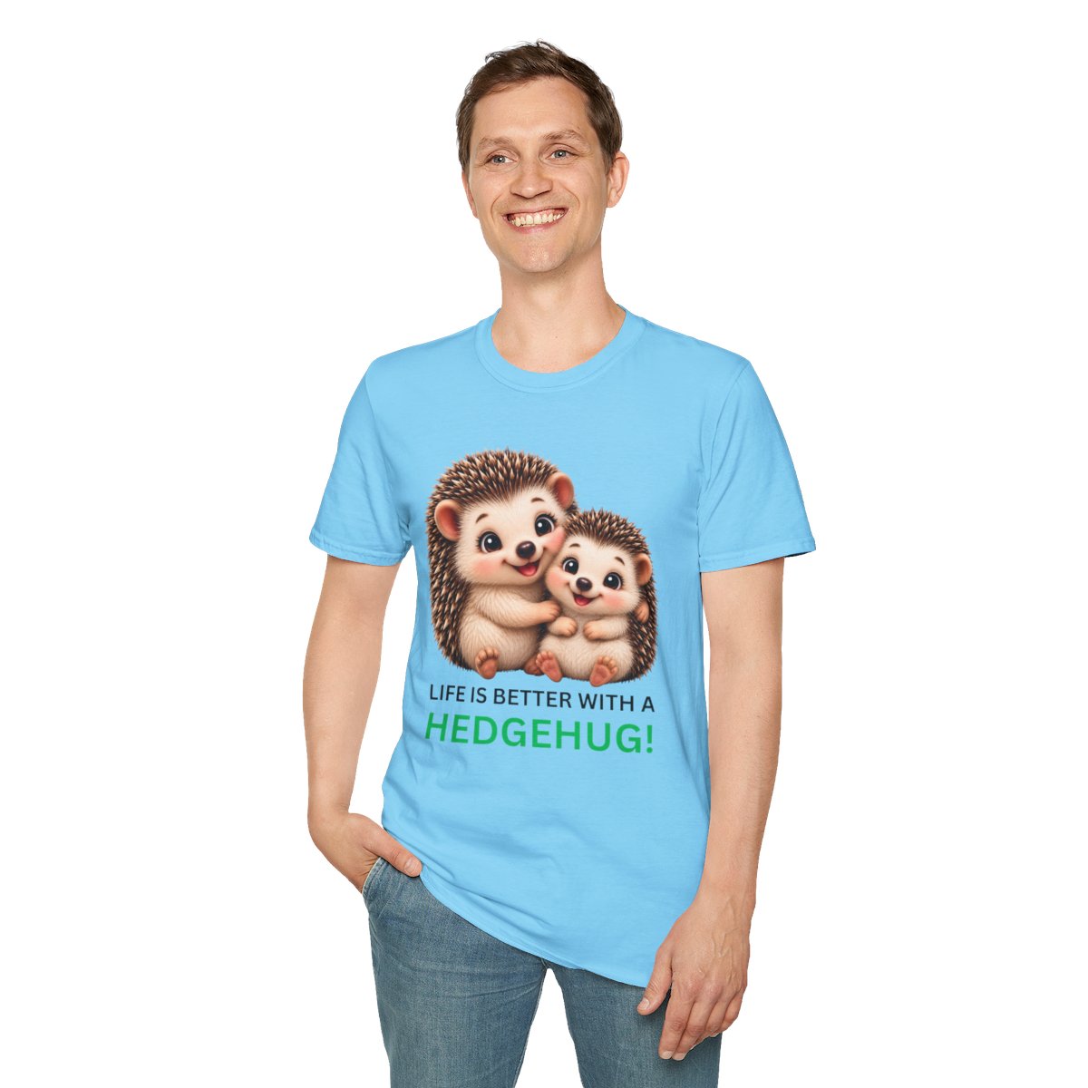 A man wearing a light blue t-shirt with a graphic of two hedgehogs hugging and the text 'LIFE IS BETTER WITH A HEDGEHUG!' printed on the front, paired with blue jeans against a plain white background.