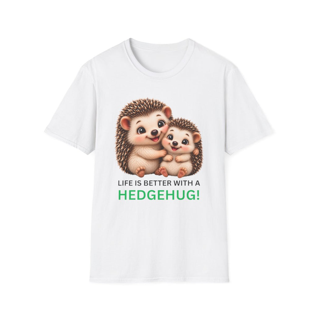 A white short-sleeve crewneck t-shirt featuring a graphic of two cute cartoon hedgehogs hugging, with the text 'LIFE IS BETTER WITH A HEDGEHUG!' printed below them.